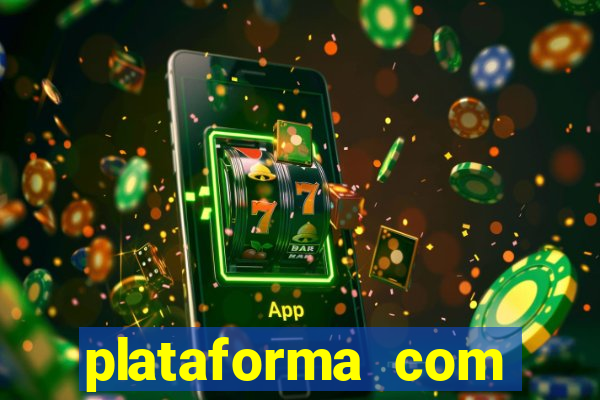 plataforma com bonus de cadastro fortune tiger