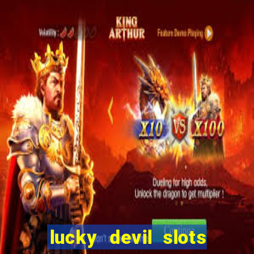 lucky devil slots cash app