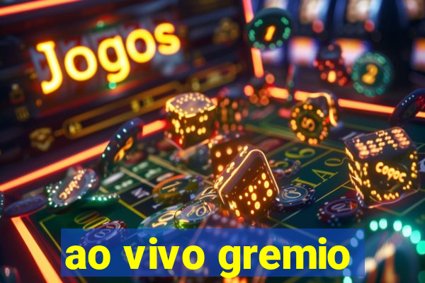 ao vivo gremio