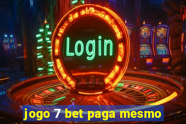 jogo 7 bet paga mesmo