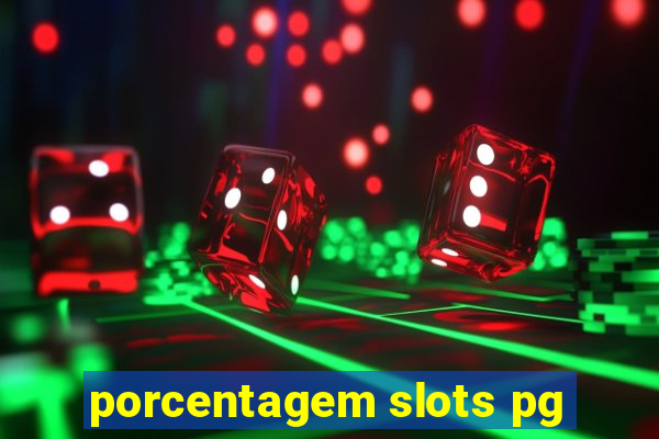 porcentagem slots pg