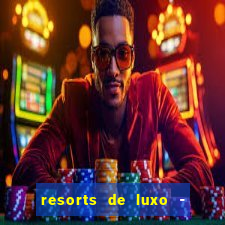 resorts de luxo - slots 49 pubg