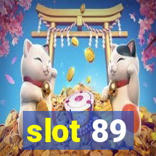 slot 89