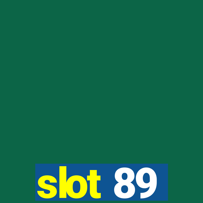 slot 89