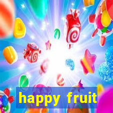 happy fruit