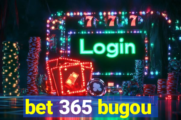 bet 365 bugou