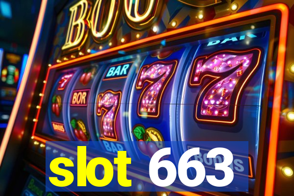 slot 663