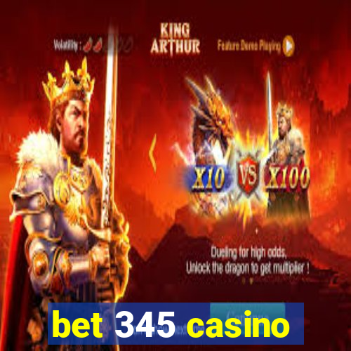 bet 345 casino