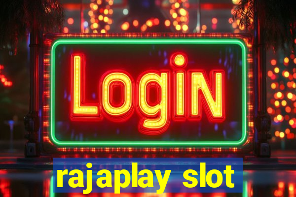 rajaplay slot