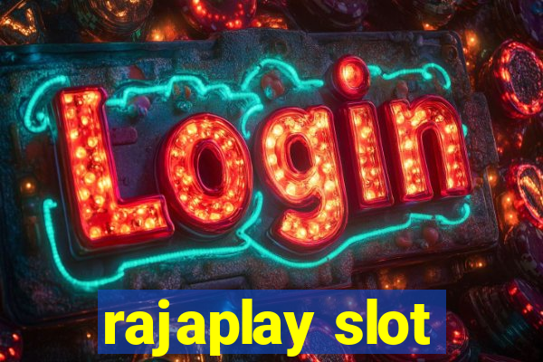 rajaplay slot