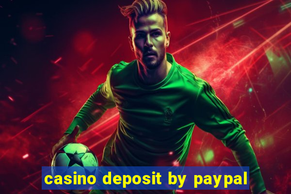 casino deposit by paypal