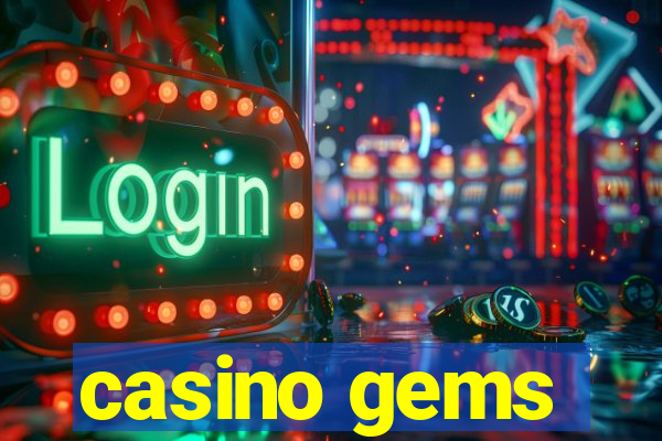 casino gems