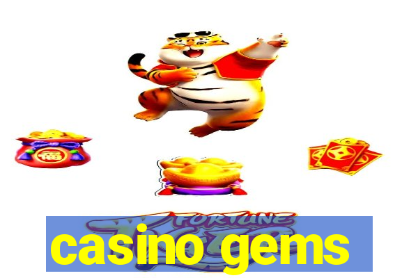 casino gems