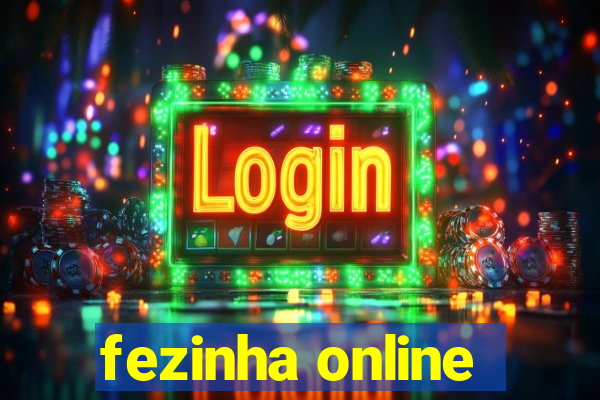 fezinha online