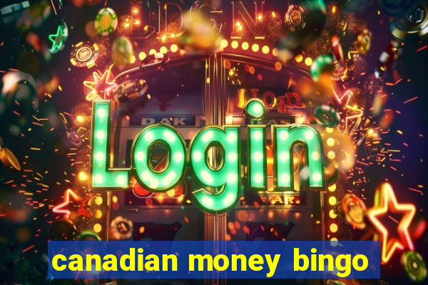 canadian money bingo