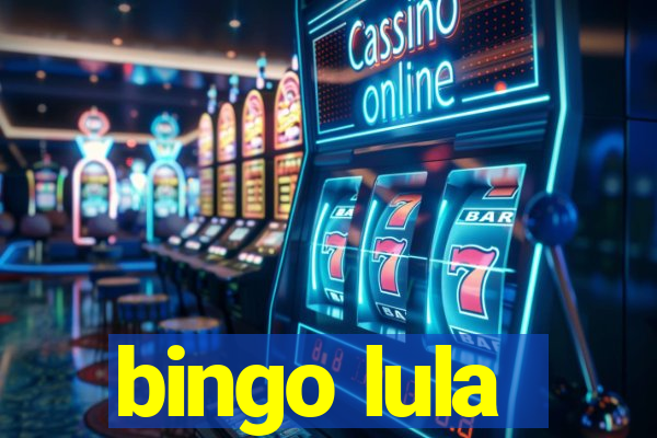 bingo lula