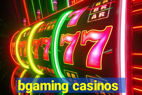 bgaming casinos