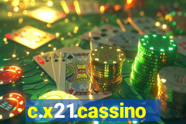 c.x21.cassino