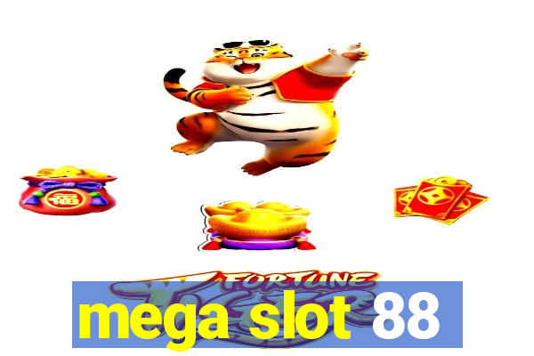 mega slot 88