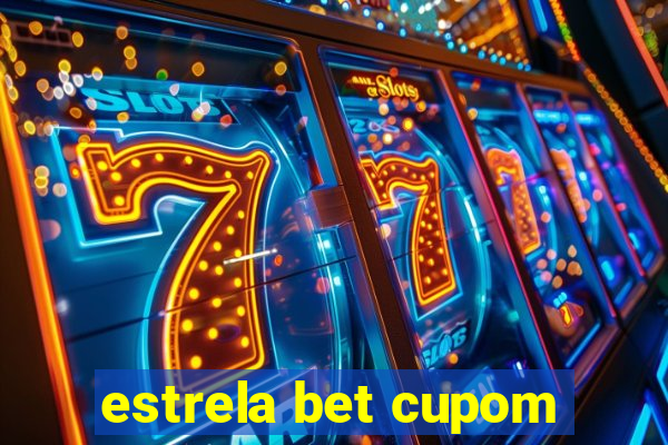 estrela bet cupom