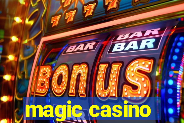 magic casino