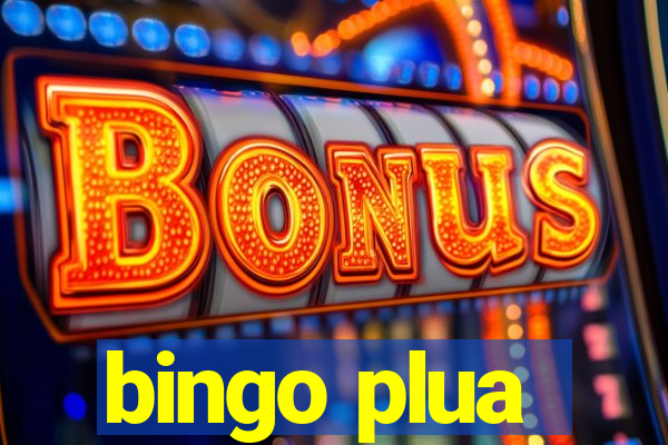 bingo plua