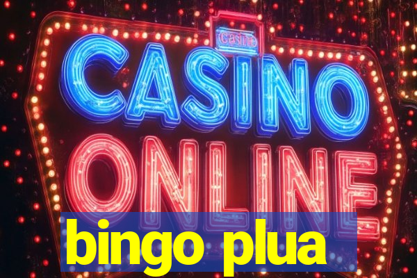 bingo plua