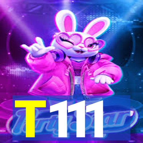 T111