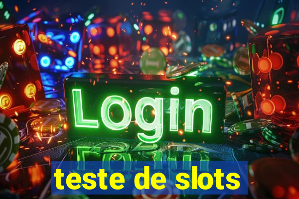 teste de slots