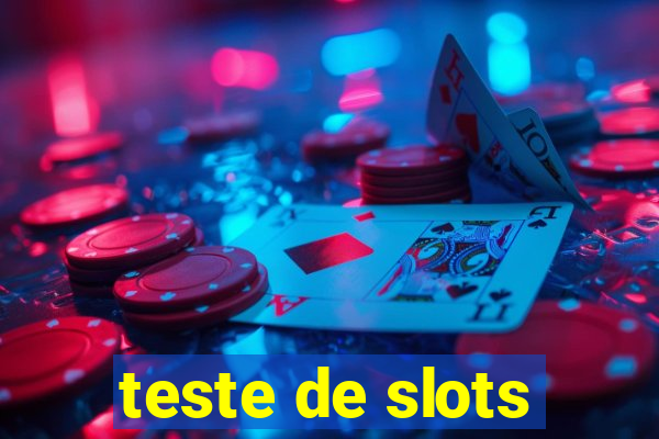 teste de slots