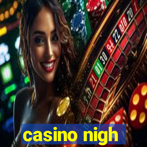 casino nigh