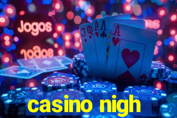 casino nigh