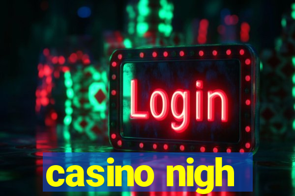 casino nigh