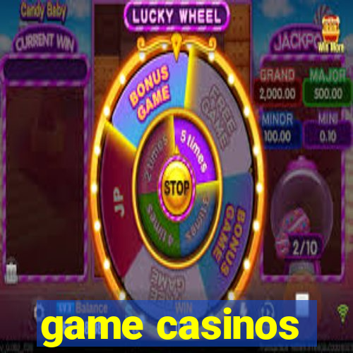 game casinos