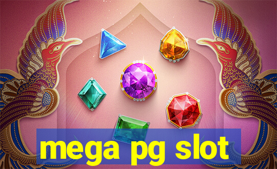 mega pg slot