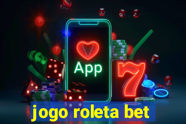 jogo roleta bet