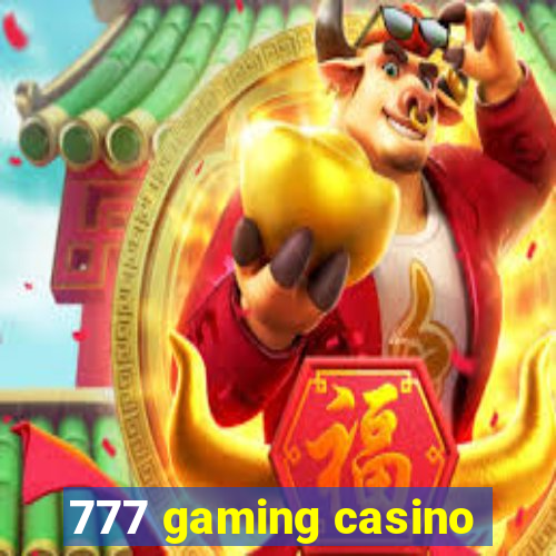 777 gaming casino