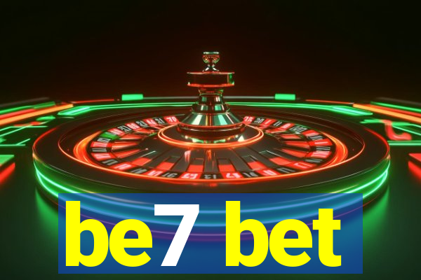 be7 bet