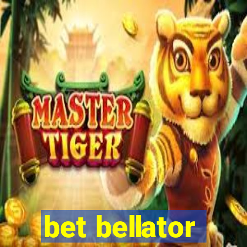 bet bellator