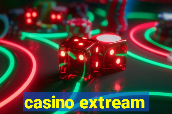 casino extream