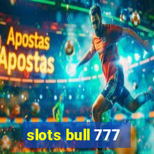 slots bull 777