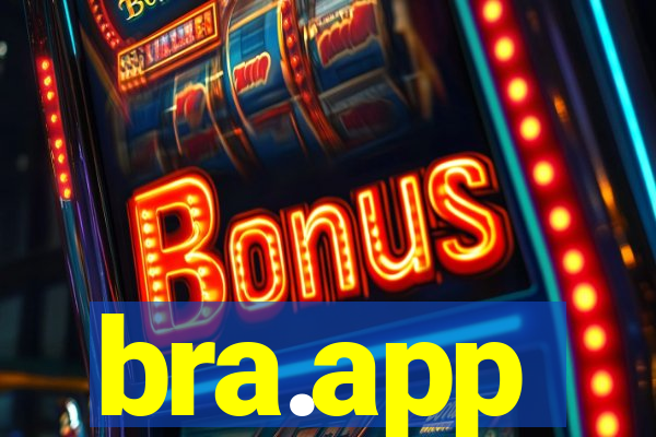 bra.app