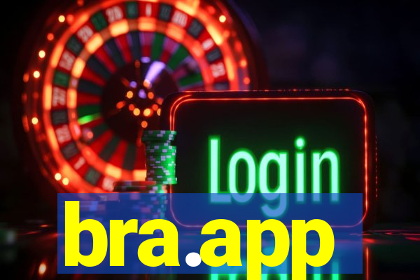 bra.app