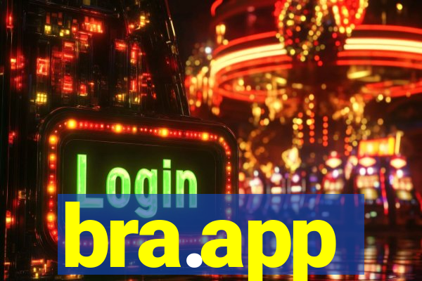 bra.app