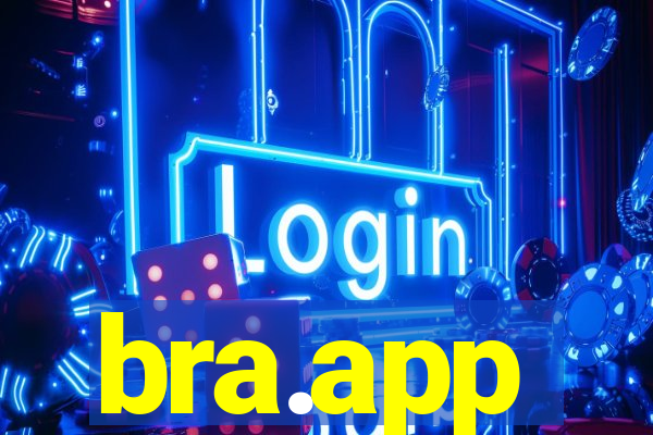 bra.app