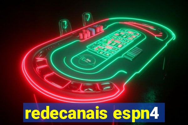 redecanais espn4