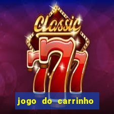 jogo do carrinho que ganha dinheiro