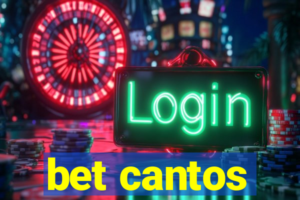 bet cantos