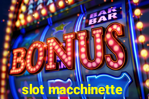 slot macchinette