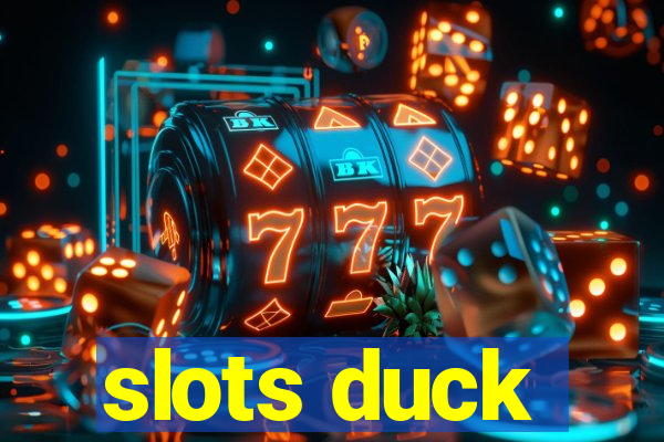 slots duck